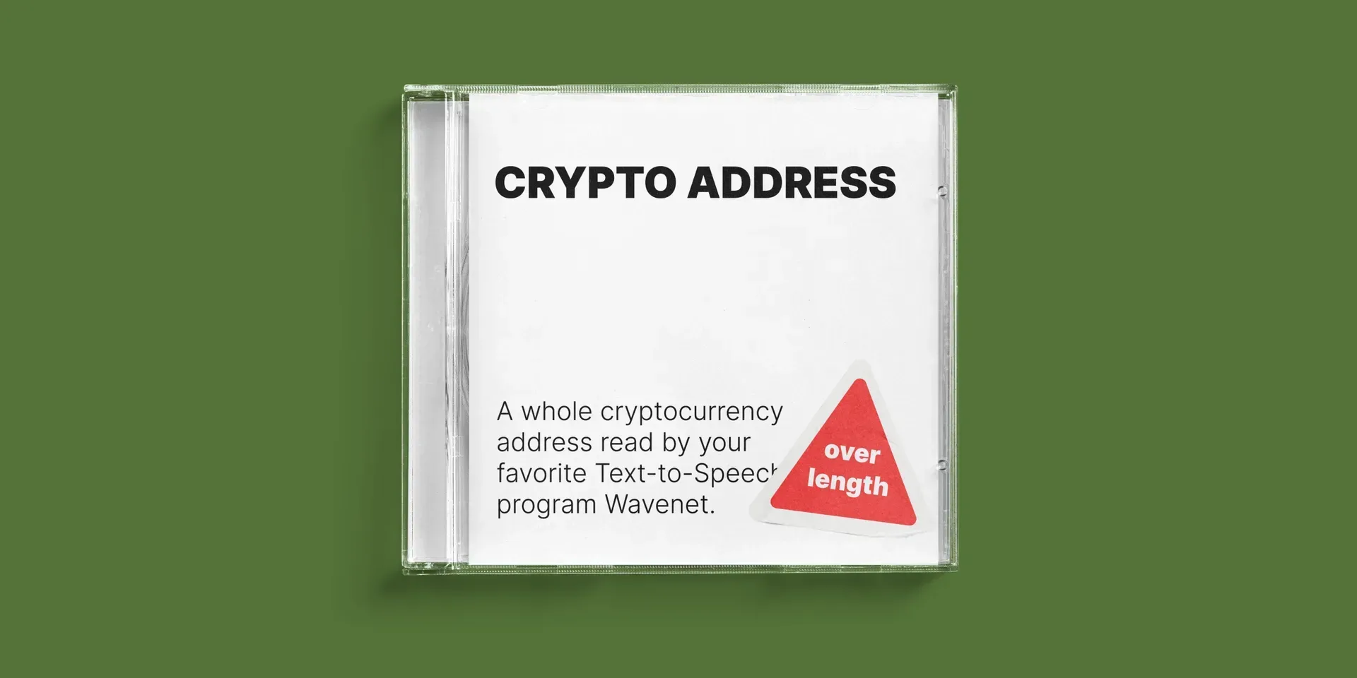 A CD case mockup showing 'CRYPTO ADDRESS' as the album title with text describing how cryptocurrency addresses are read by text-to-speech programs, featuring a red triangular warning label that says 'Over length'