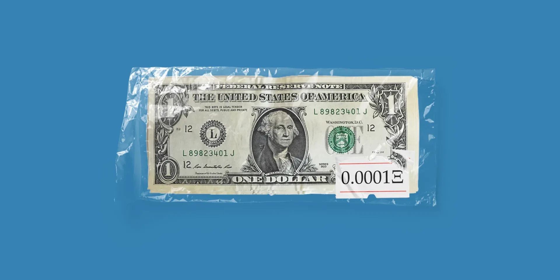 A wrapped US dollar bill in plastic with '0.0001E' cryptocurrency notation highlighted in red